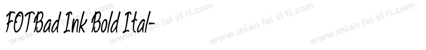 FOTBad Ink Bold Ital字体转换
